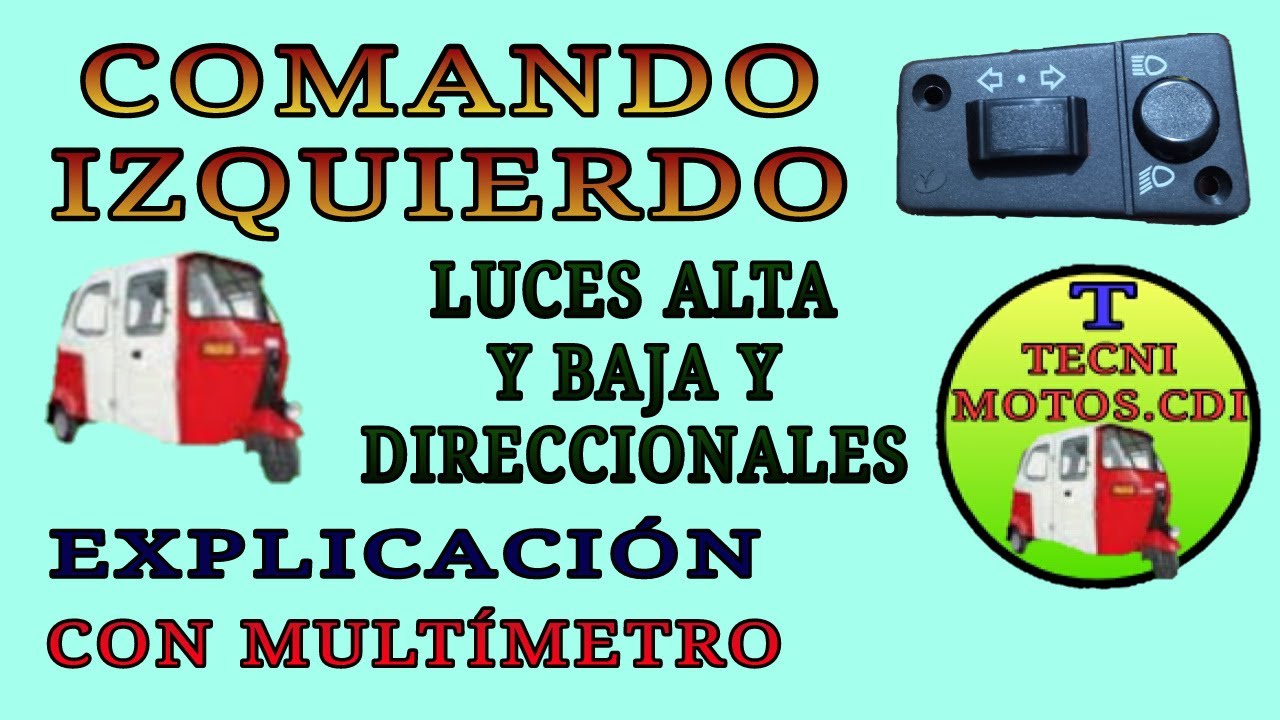 Explicación DEL COMANDO IZQUIERDO DE LA TORITO BAJAJ