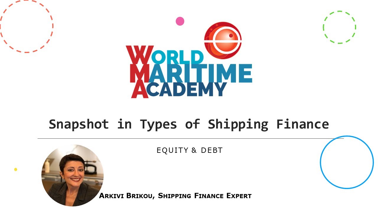 Snapshot seminar in Types of Shipping Finance