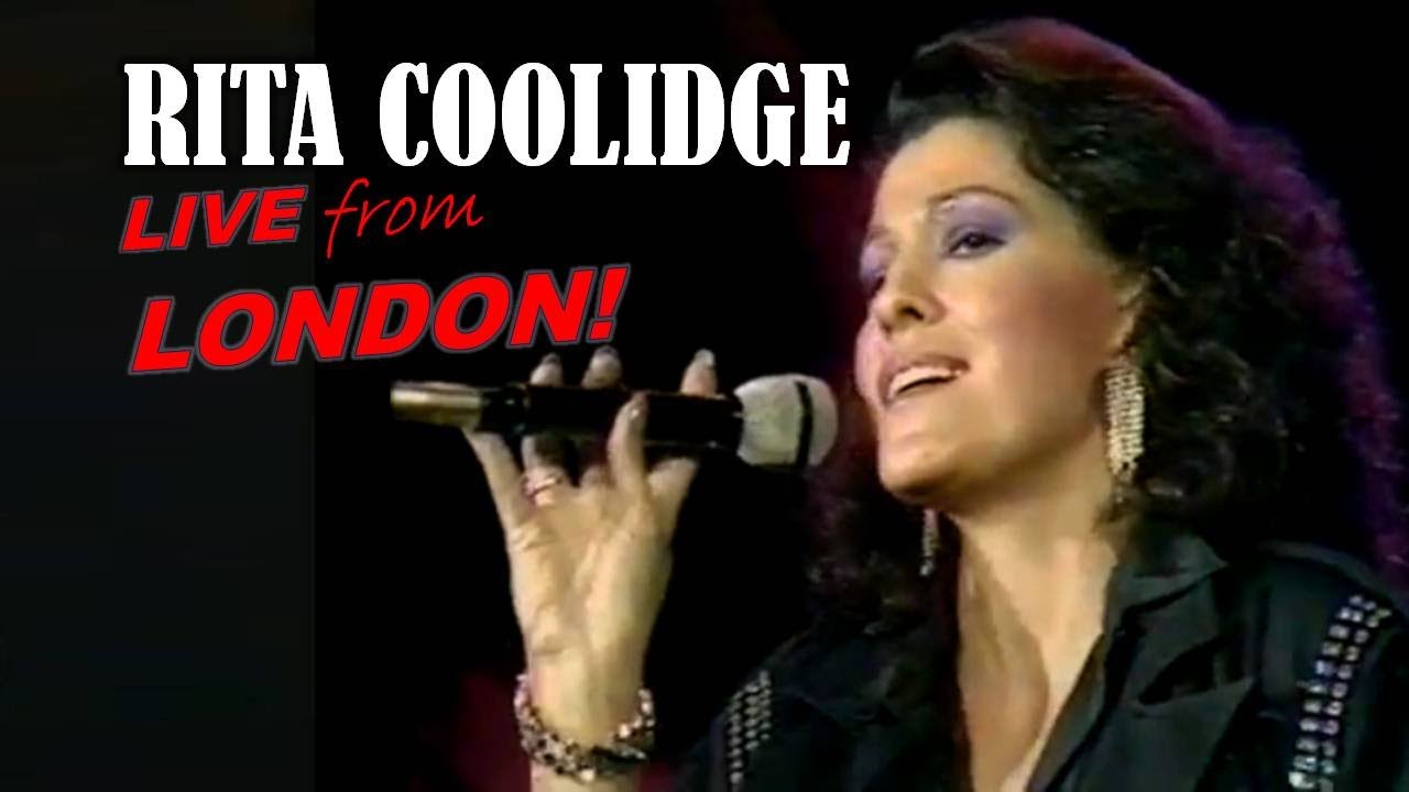 RITA COOLIDGE - Live From London