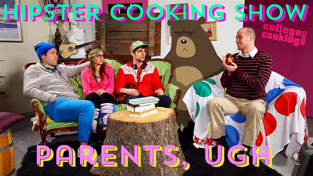 THE HIPSTER COOKING SHOW: Bring Your Parents to Work Day - College Cooking Network