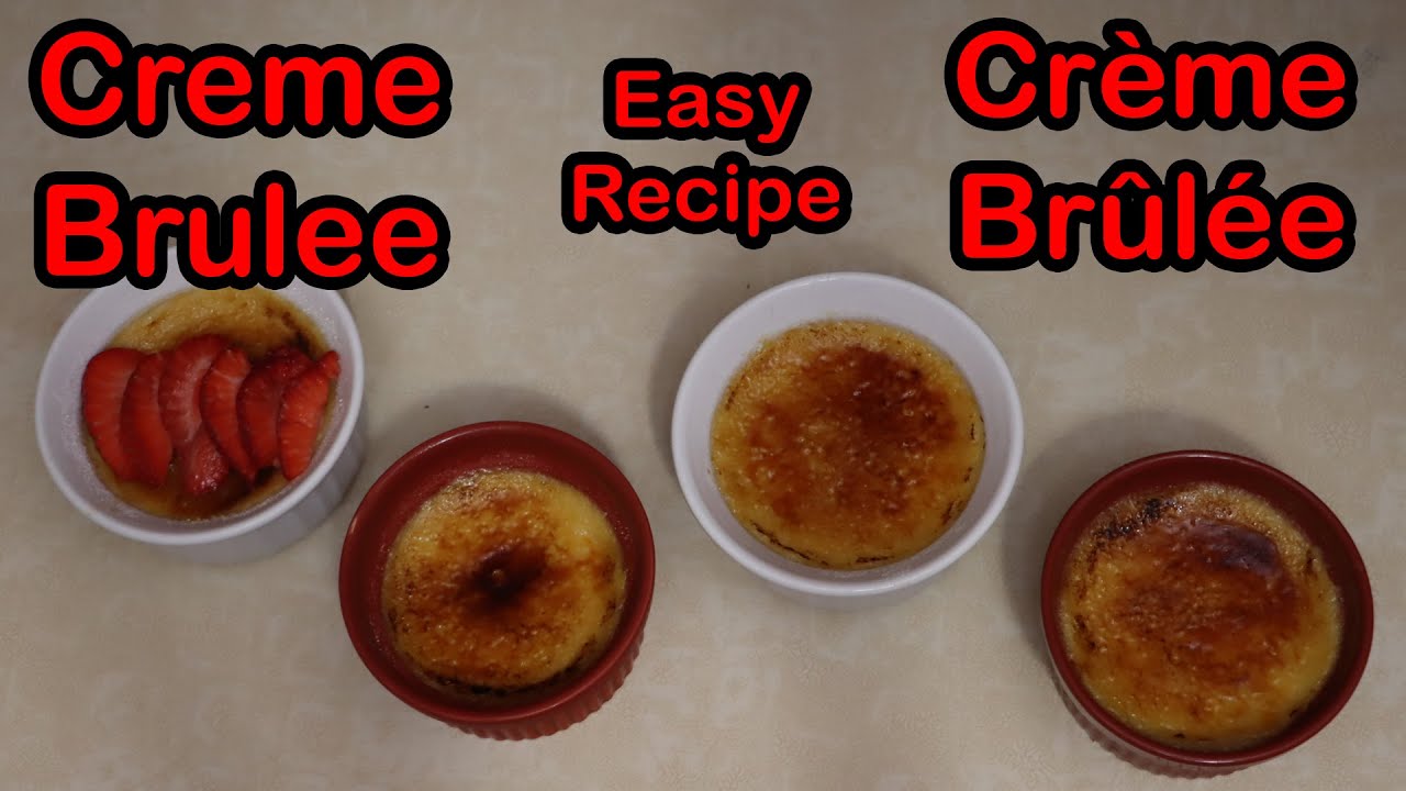 Easy Elegant Creme Brulee,  Silky Smooth Restaurant-Quality Dessert