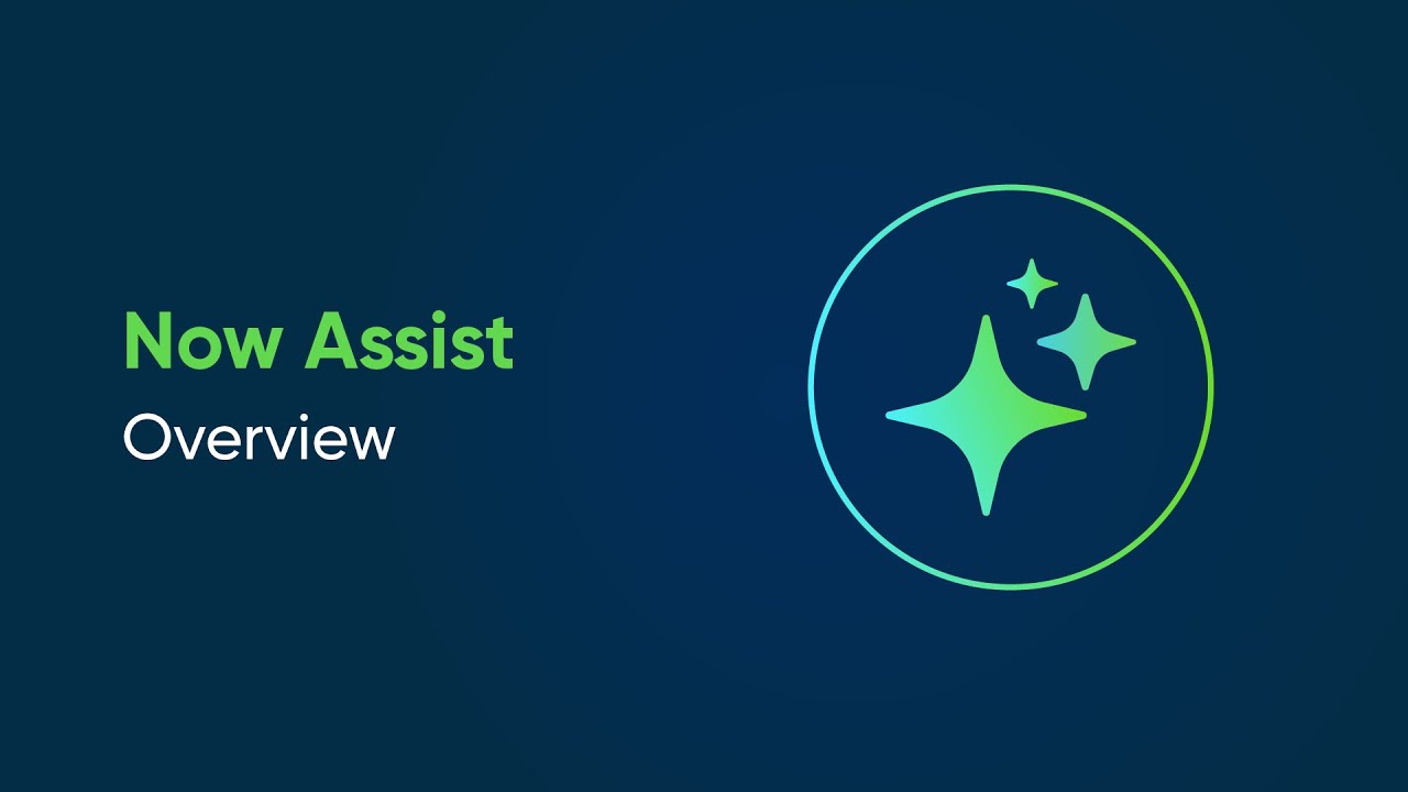 Now Assist | Обзор