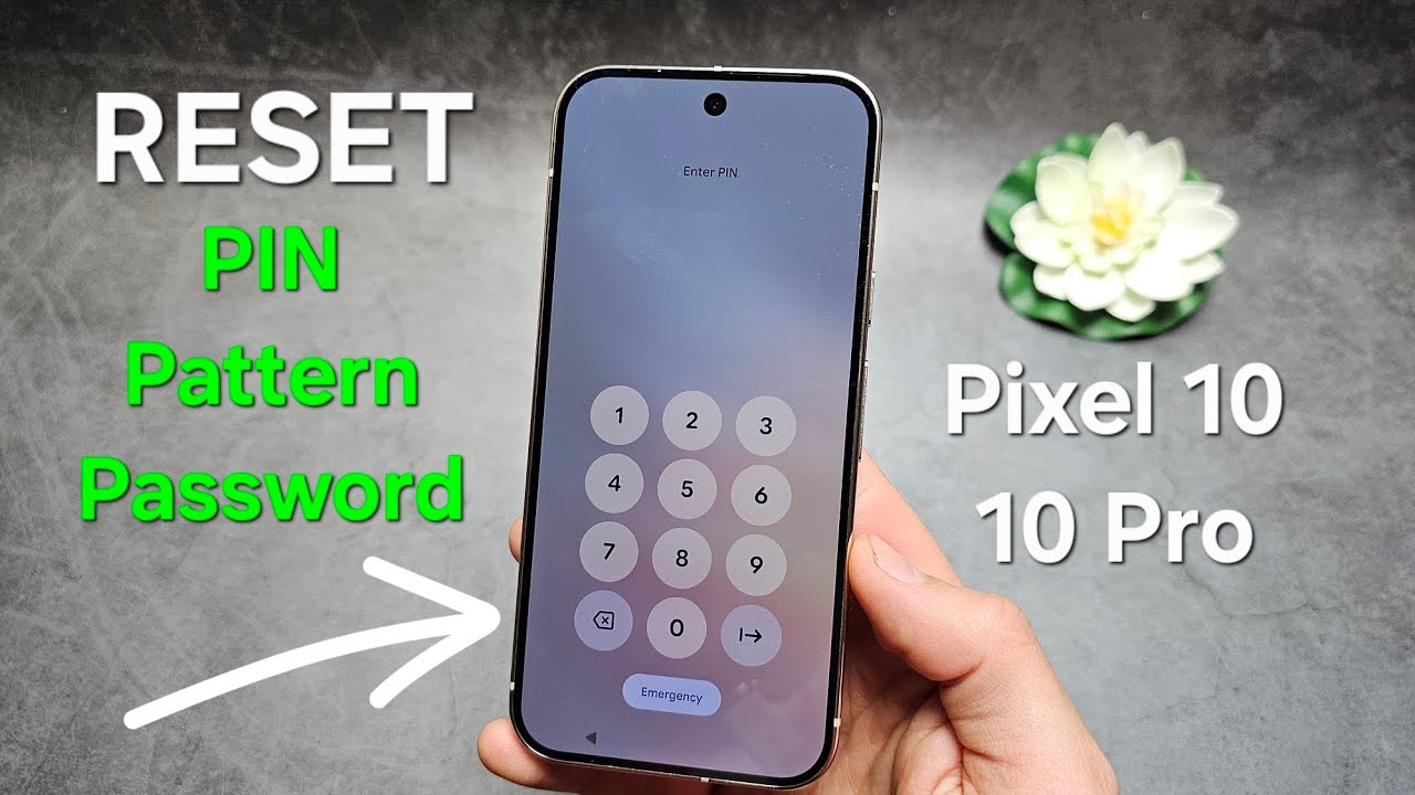 How to Reset Google Pixel 10 / 10 Pro Without PIN , Password or Pattern - Bypass Screen Lock