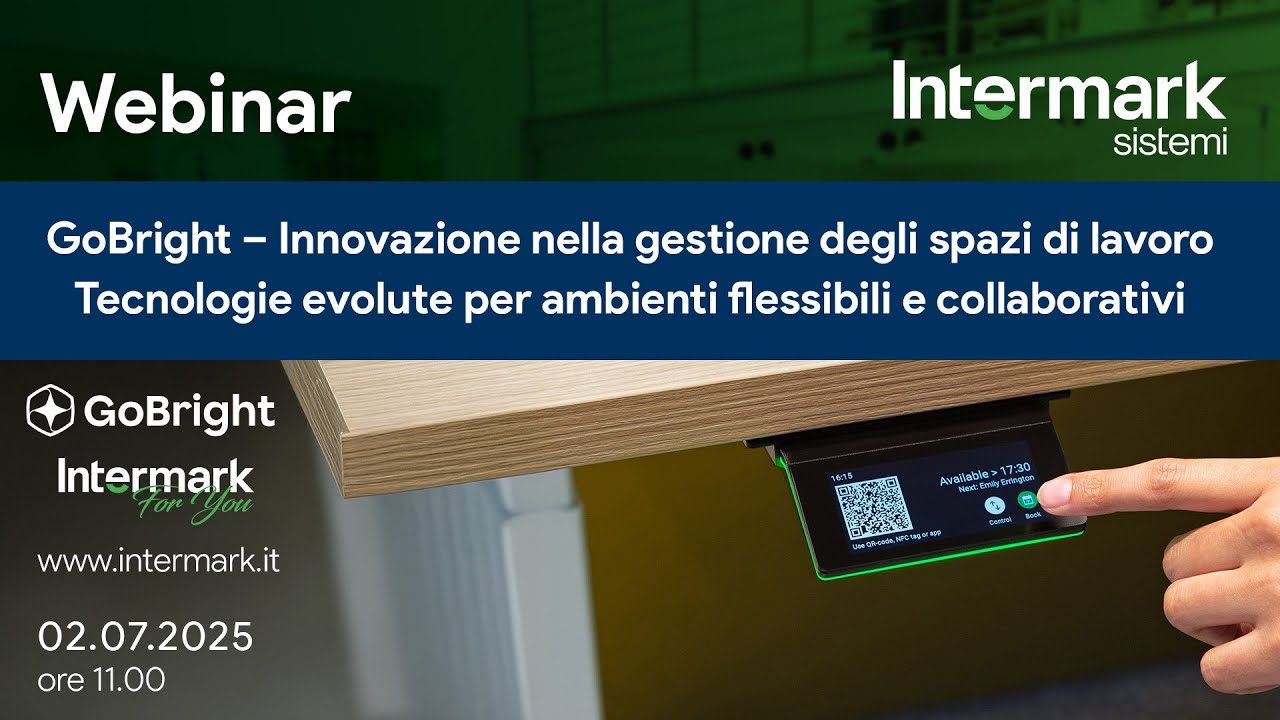 GoBright - Innovazione nella gestione degli spazi di lavoro | Webinar Intermark Sistemi