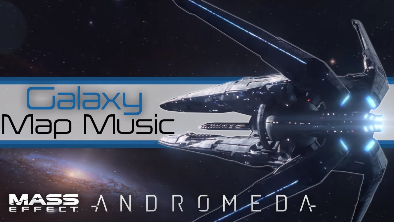 Mass Effect: Andromeda - Galaxy Map Music