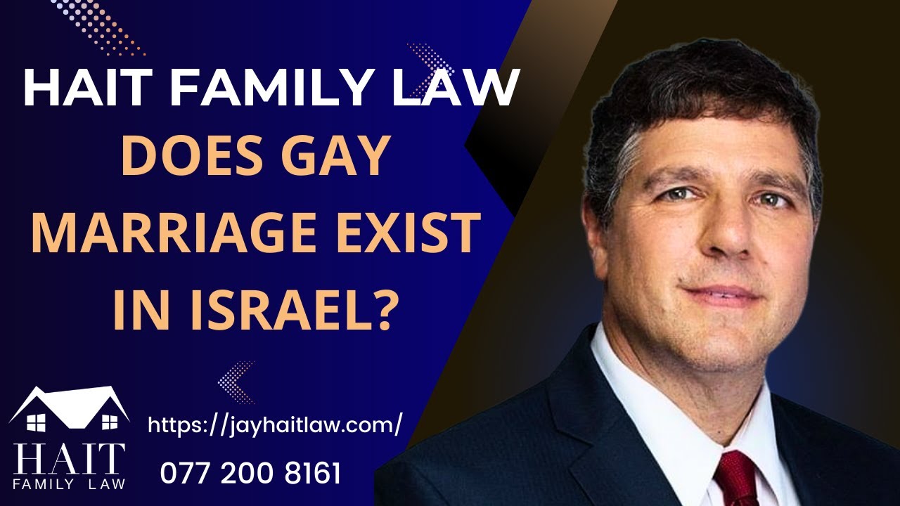 Does Gay Marriage Exist in Israel?