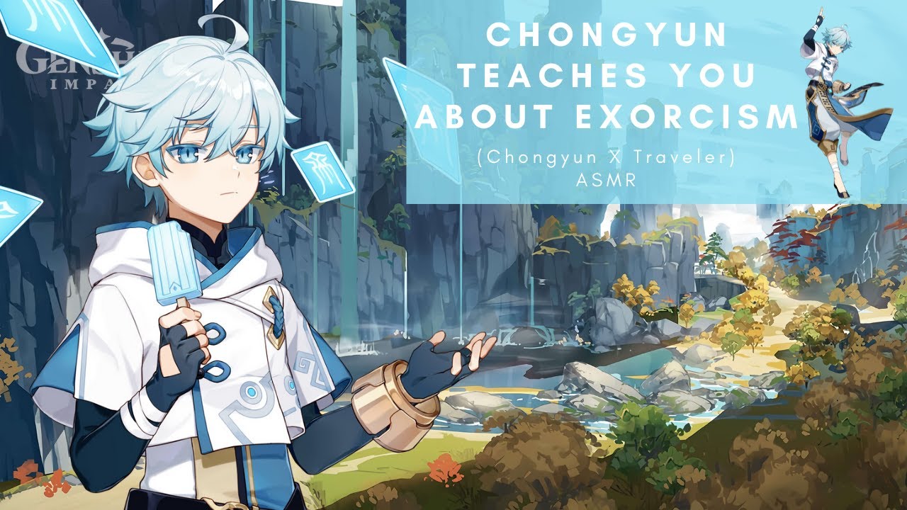 Chongyun Teaches You About Exorcism (Chongyun X Traveler) ASMR