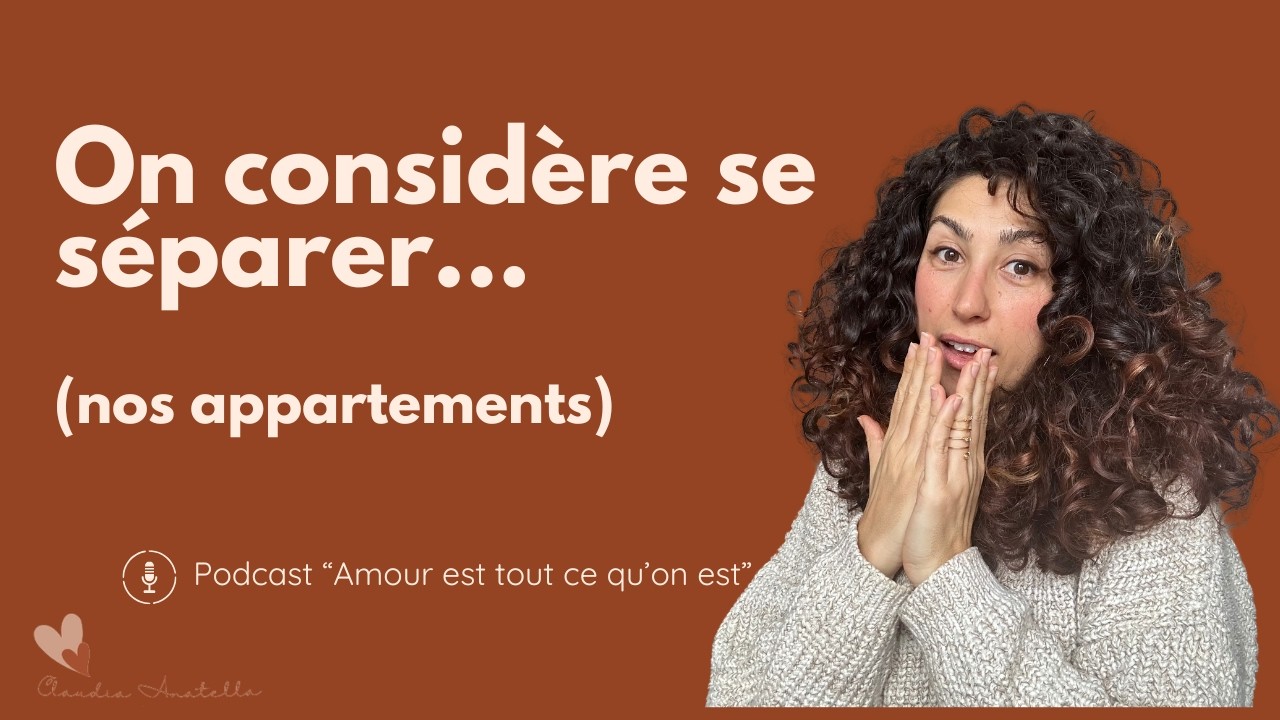 On considère se séparer (nos appartements)