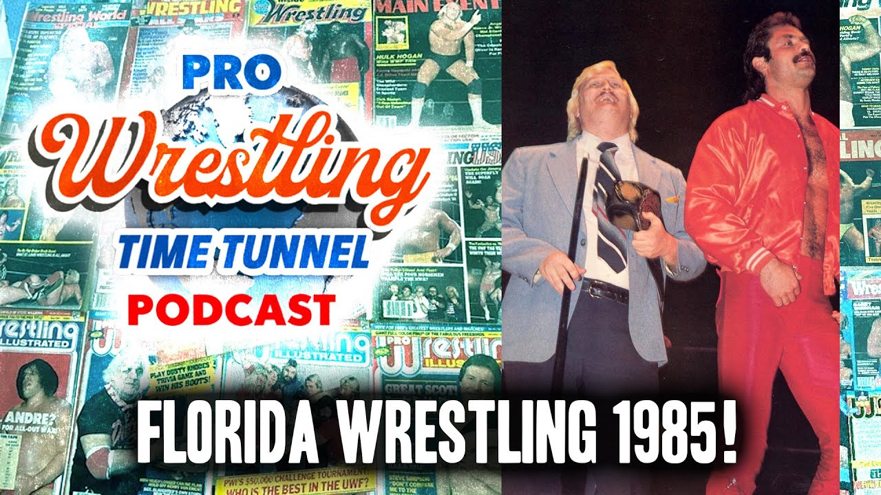 Pro Wrestling Time Tunnel Episode 41: 1985 Territory Review, Championship Wrestling From Florida