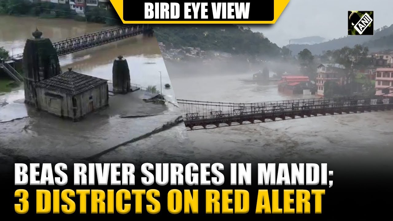 WATCH! Drone captures visuals of Beas river surge in Mandi, Chamba, Kangra & Mandi on red alert