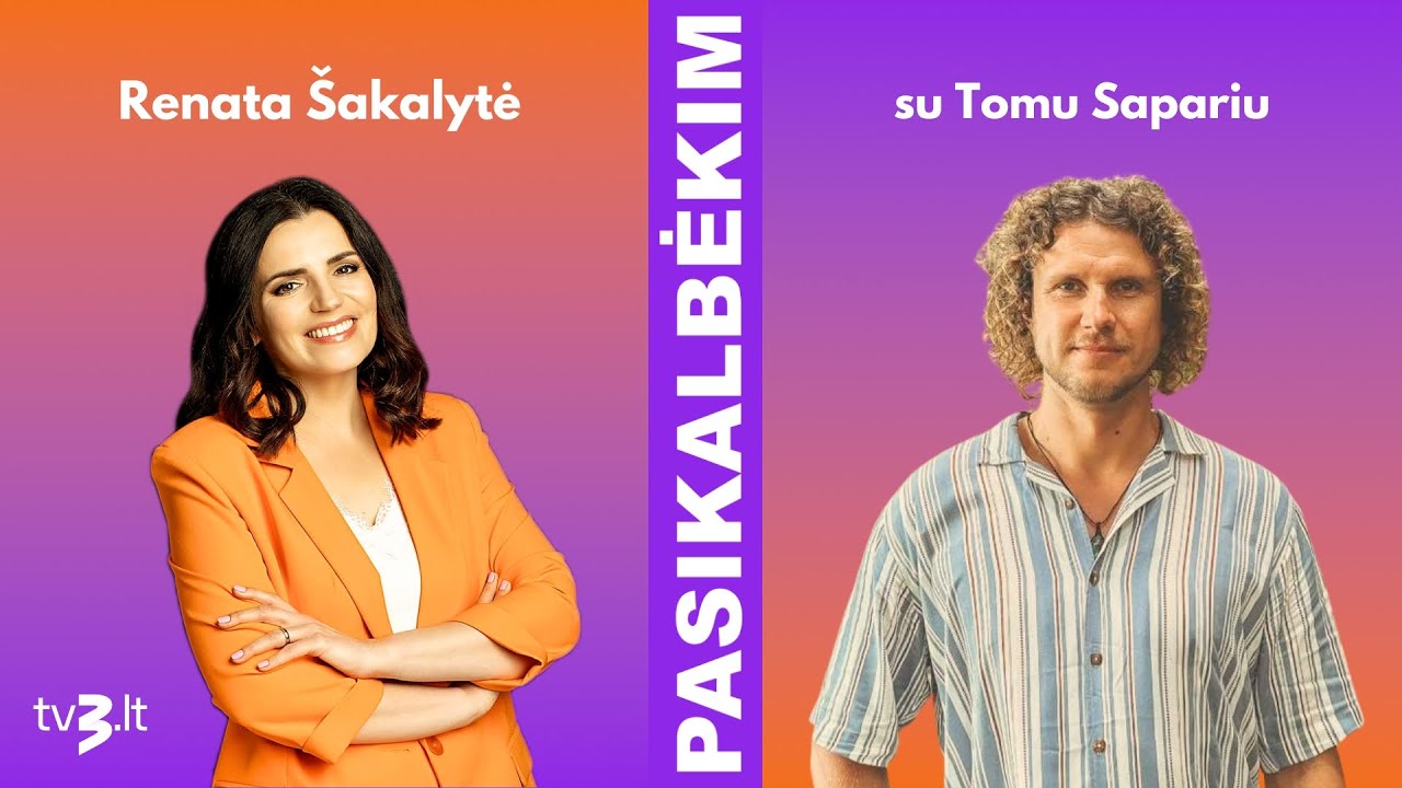 Tomas Saparis: vyrai susiimkit ir kartu aukite su moterimis | PASIKALBĖKIM