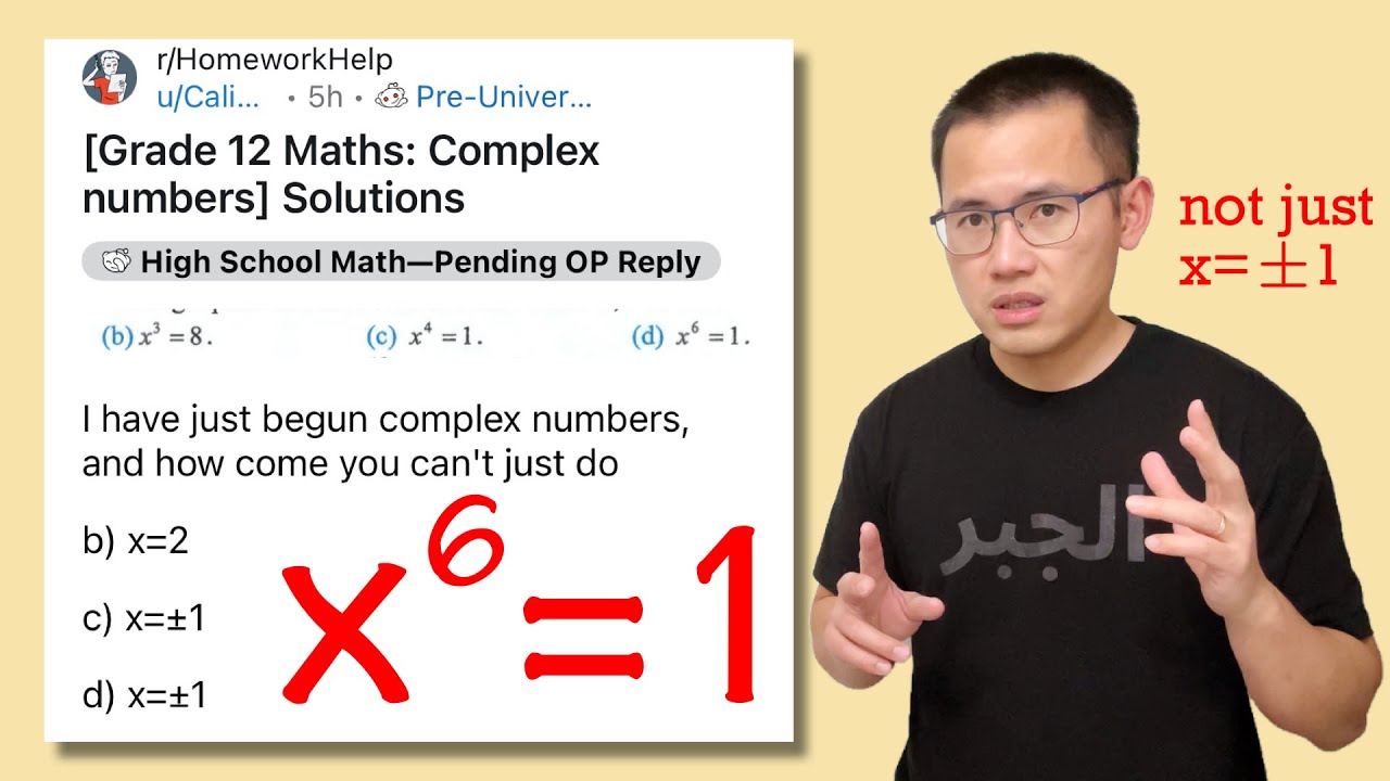 Solutions to x^6=1, Reddit high school algebra r/homeworkhelp
