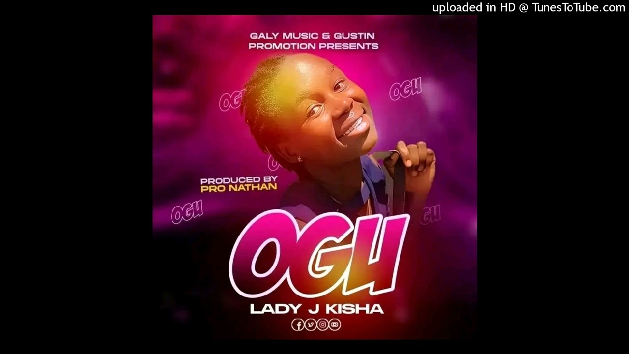 Ogu - Lady J Kisha