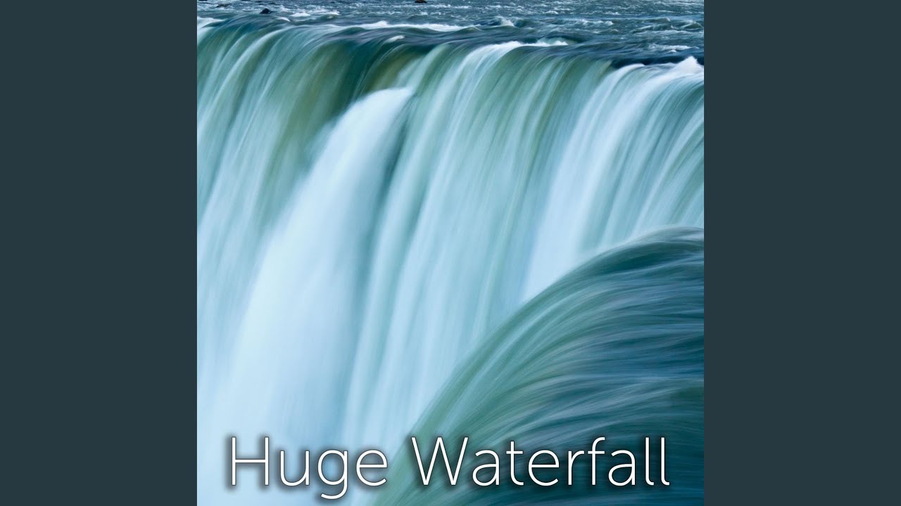 Huge Waterfall Sound