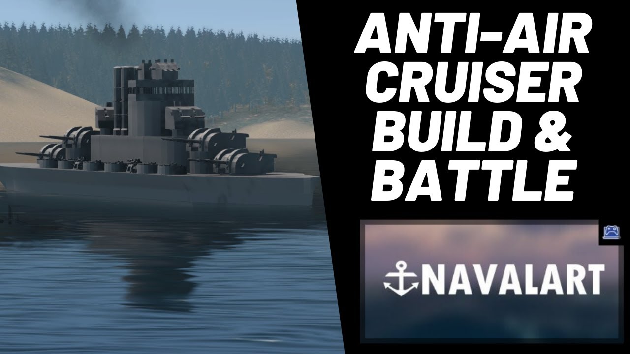 NavalArt - Building An Anti-Air Cruiser