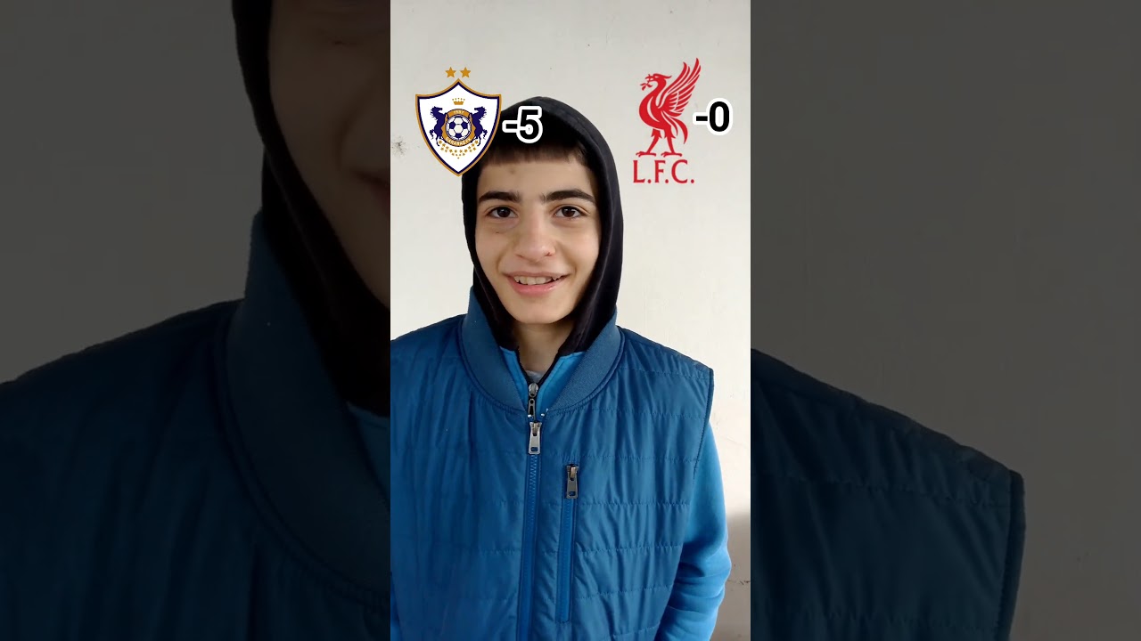 Qarabağ və Liverpool oyunu texminleri #keşfet