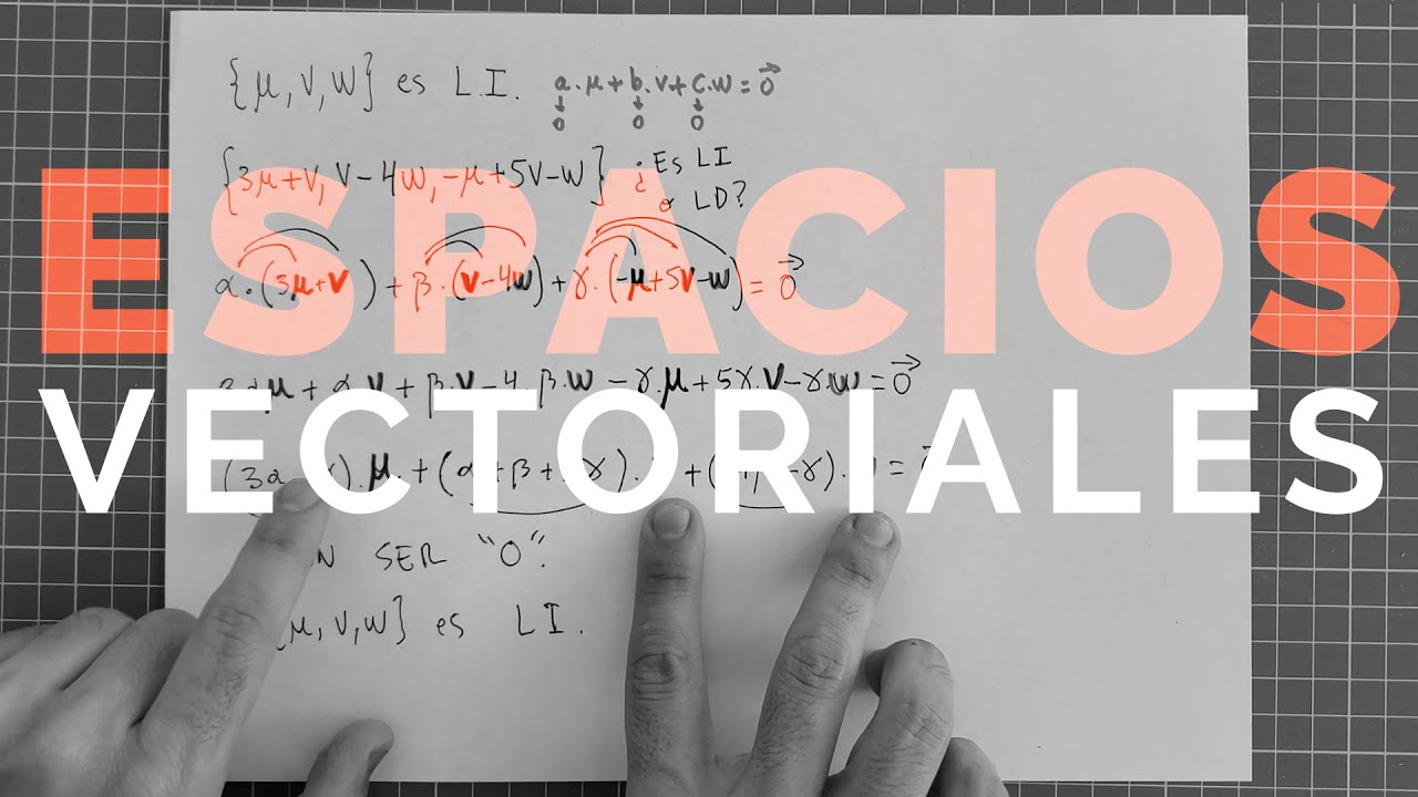 Espacios Vectoriales - Independencia lineal -  Ejercicio Resuelto