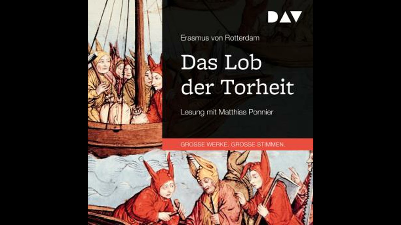 Das Lob der Torheit (Gek&uuml;rzt) - Erasmus Von Rotterdam