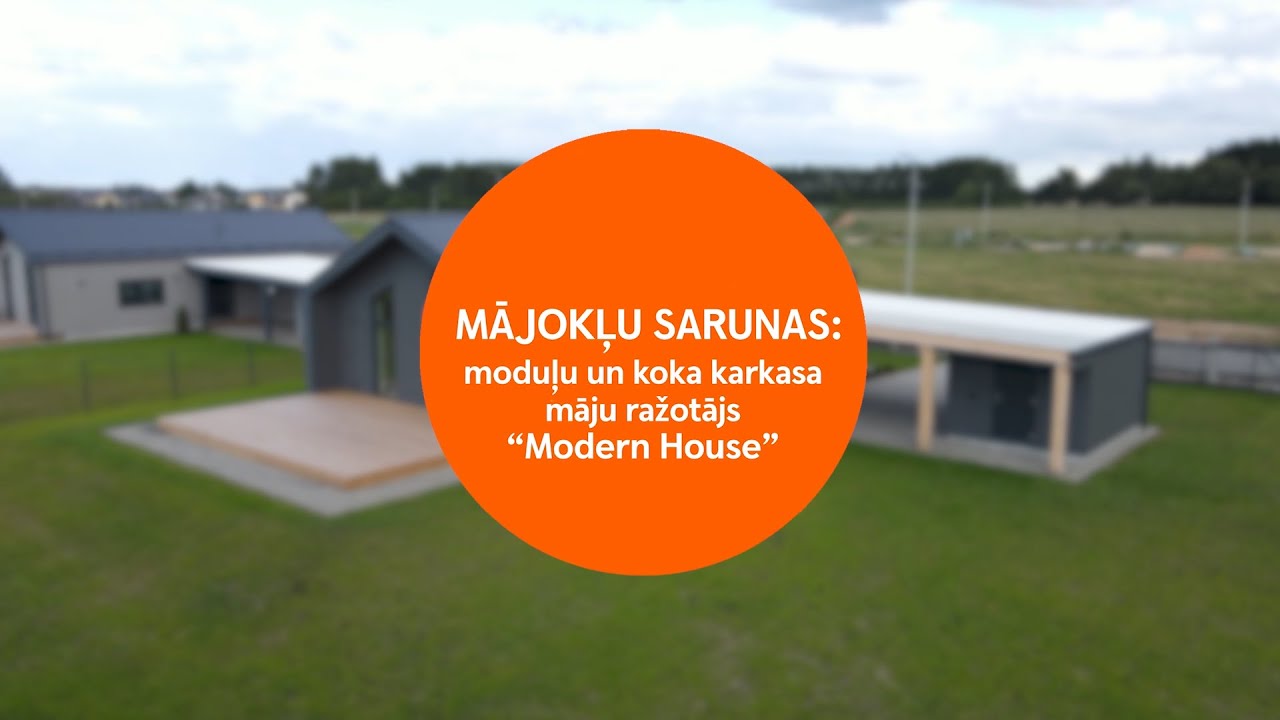 Swedbank Mājokļu sarunas: moduļu un koka karkasa māju ražotājs “Modern House”