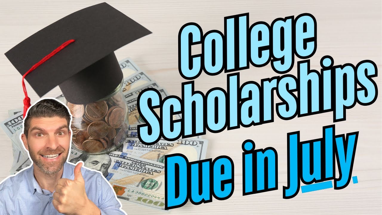 College Scholarships To Apply For Due July | How To Find Scholarships For College!