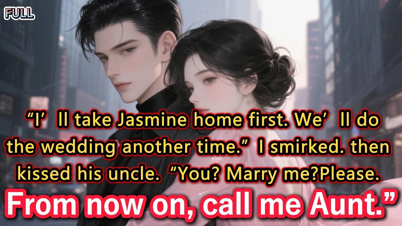 “I’ll take Jasmine home first. We’ll do the wedding another time.”I smirked. then kissed his uncle..