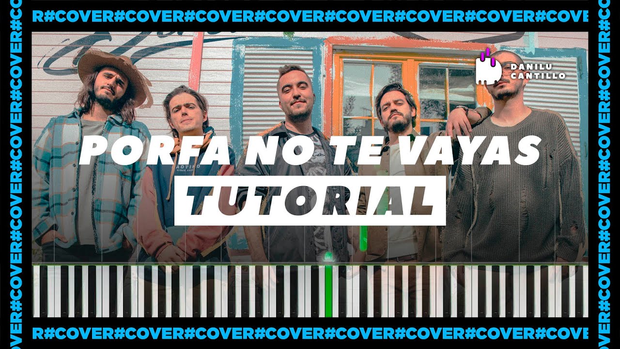 Porfa No Te Vayas | Beret, Morat | Piano Tutorial + Partitura