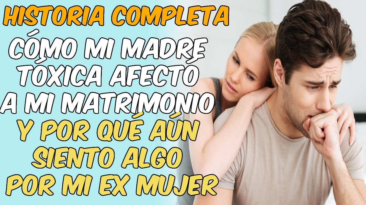 Cómo mi autoritaria madre destruyó mi matrimonio