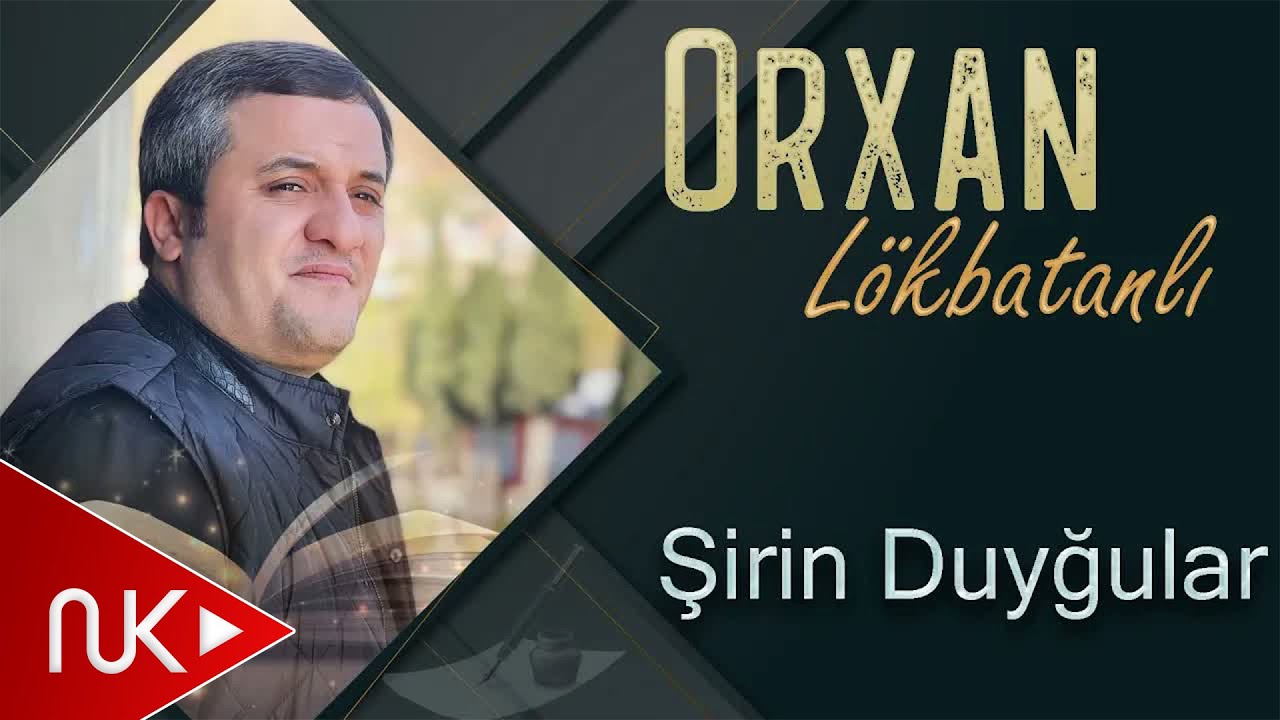 Orxan Lokbatanli - Sirin Duygular (Official Audio)