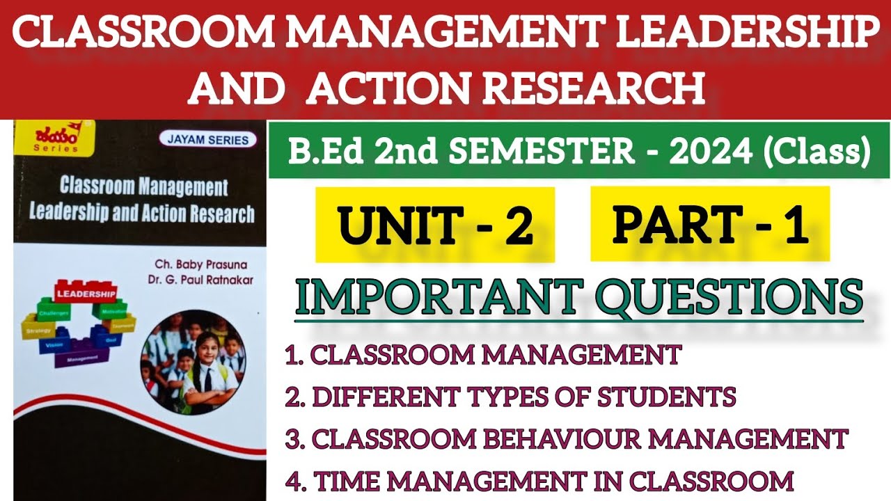 B.Ed 2nd sem classroom management leadership and action research. Andhrapradesh,ANU, yogivemana 2024