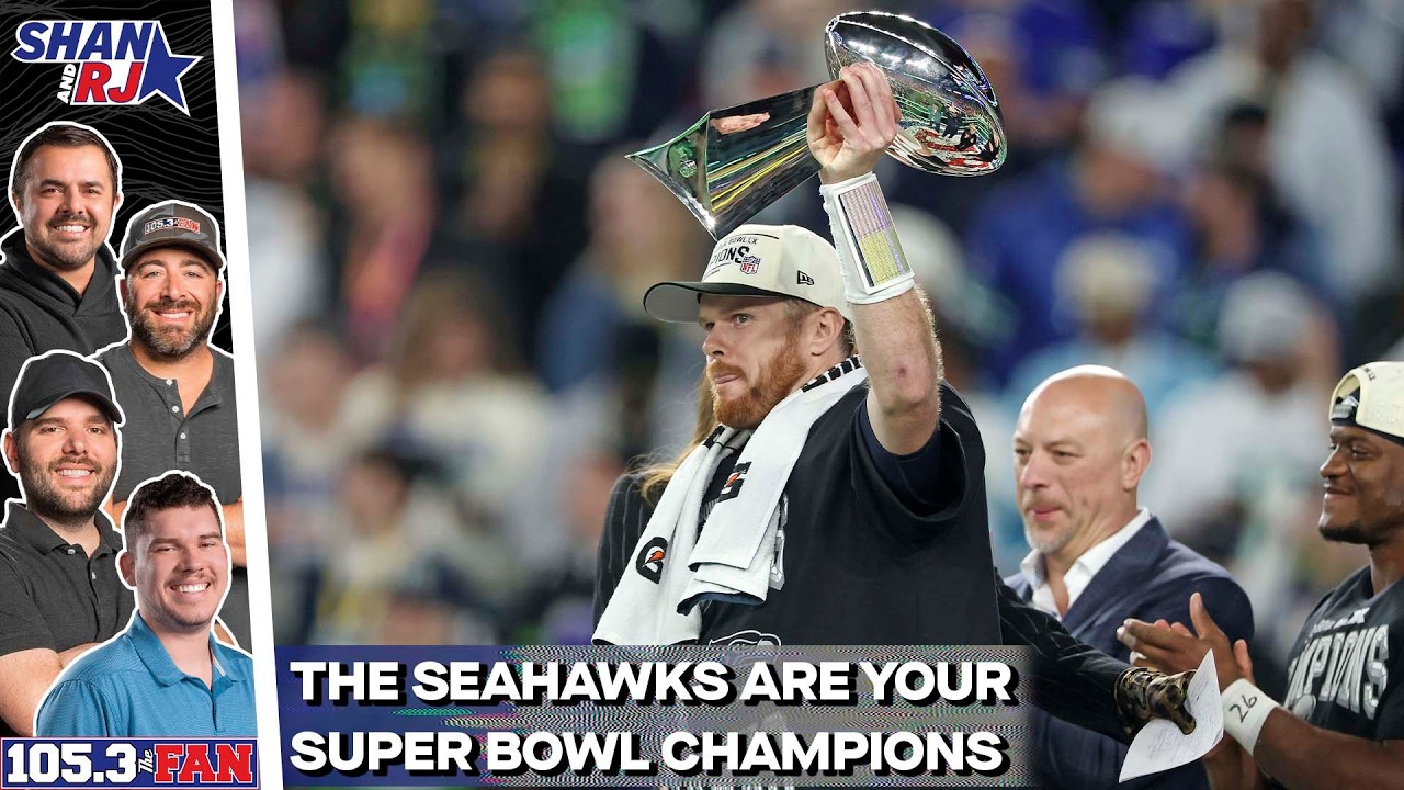 Super Bowl LX: Sam Darnold & The Seattle Seahawks Are Super Bowl Champions | Shan & RJ