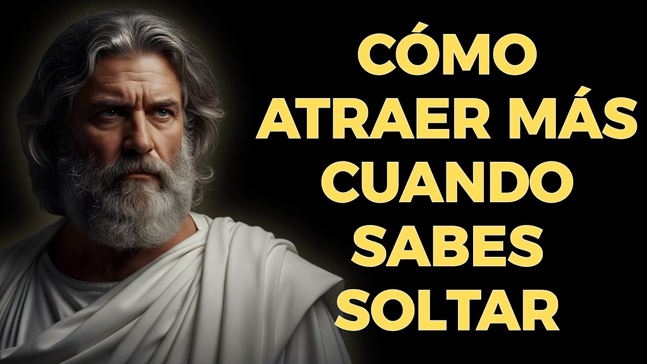Aprende a soltar y atraerlo con la filosofía estoica si realmente quieres algo | Estoicismo