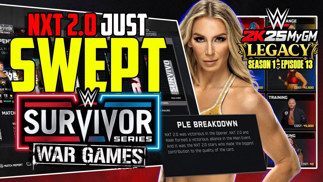 NXT 2.0 Sweeps Survivor Series: War Games!? | WWE 2K25 MyGM Legacy - S1E13