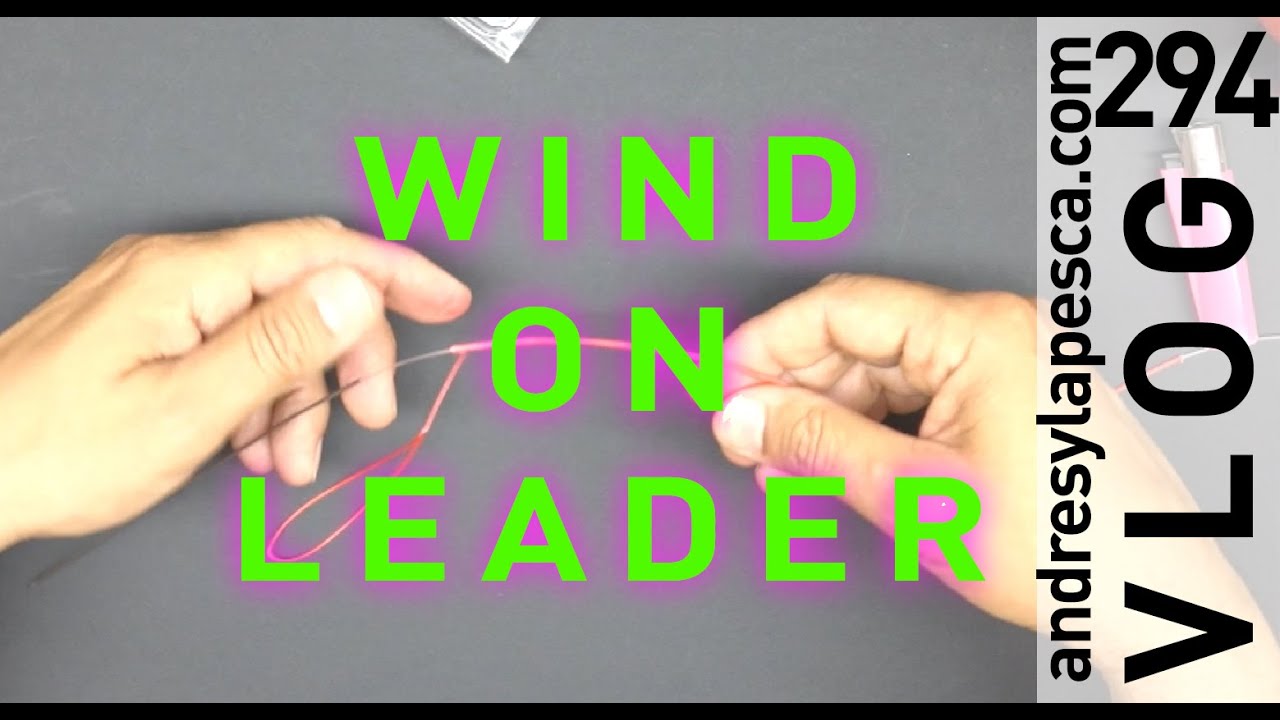 COMO HACER EL NUDO WIND ON LEADER