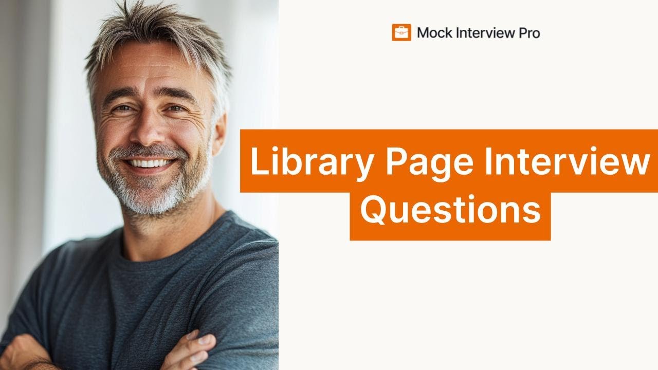 Library Page Interview Questions | Best Answers and Tips
