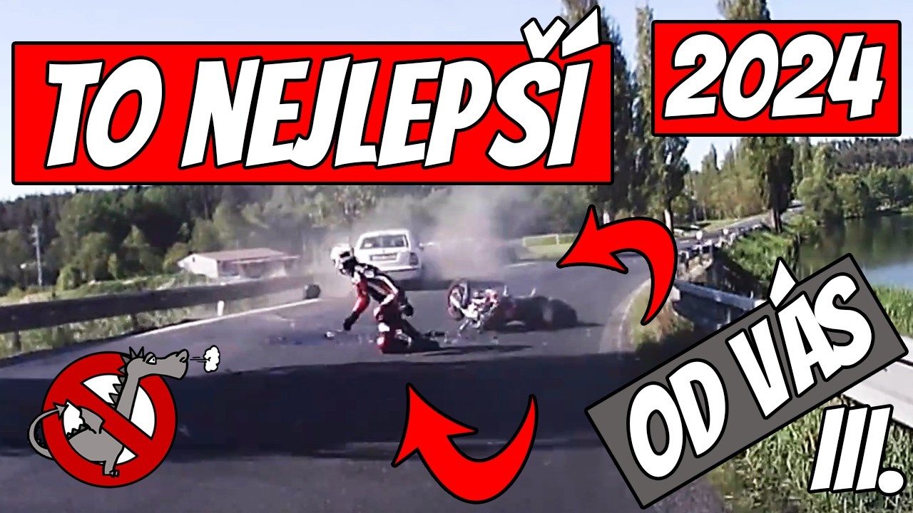 Ti nejlepší z nejhorších za rok 2024 - III. část | Best of dashcam od Vás
