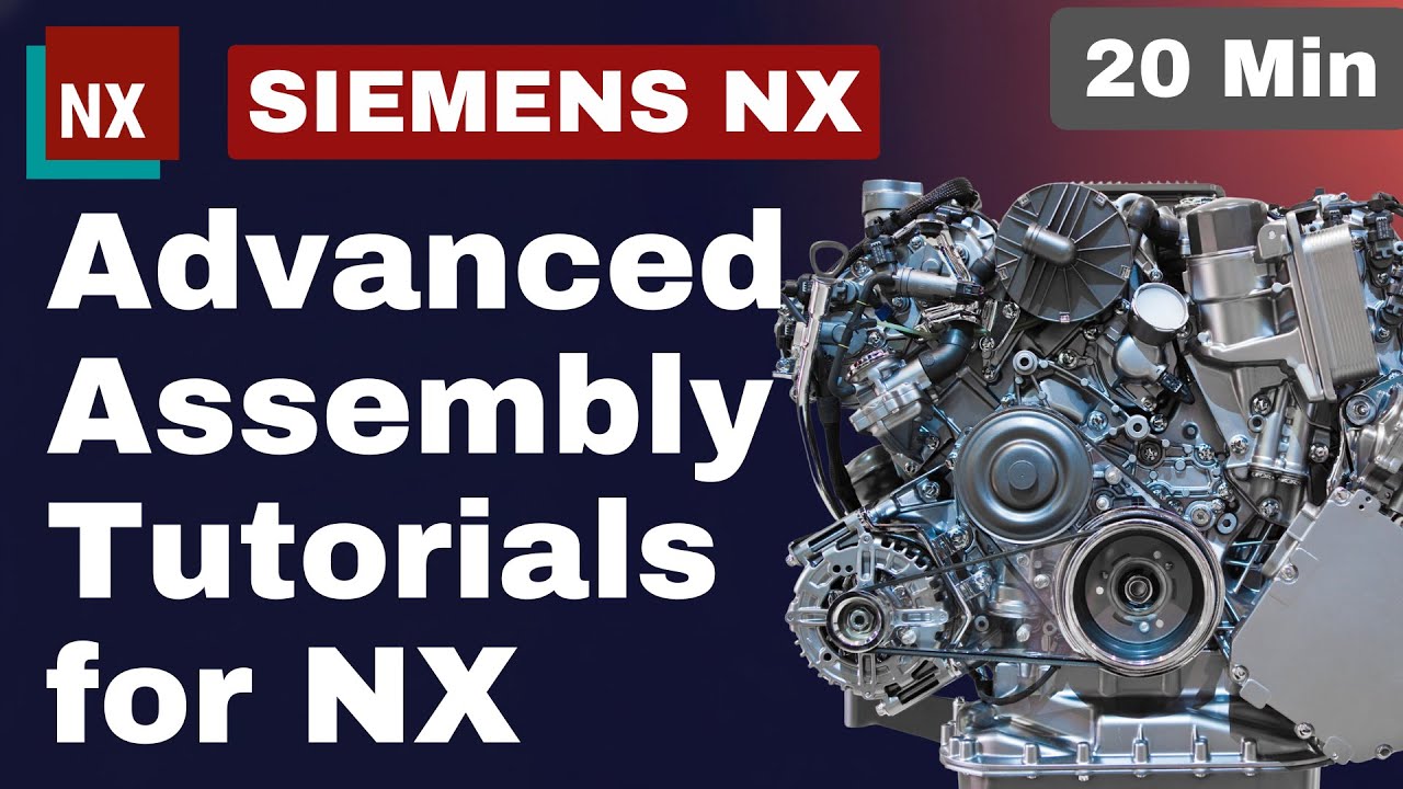 Расширенный курс сборки Siemens NX