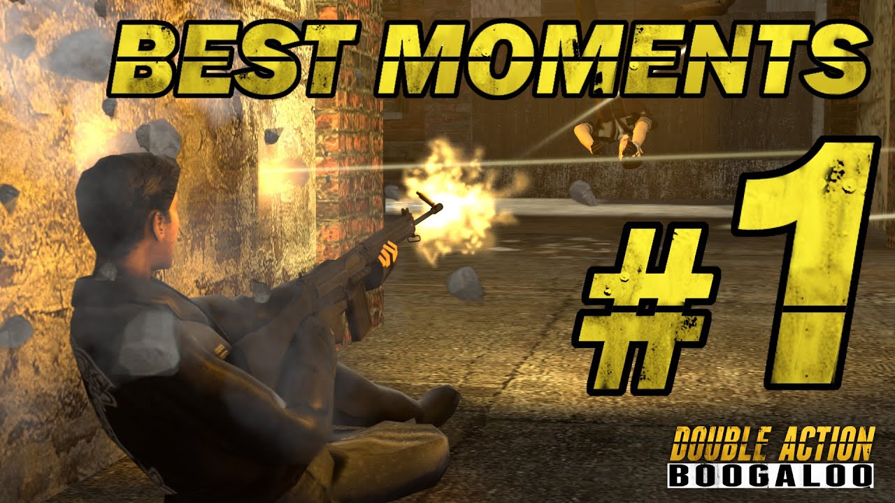 [Double Action: Boogaloo] Best Moments #1
