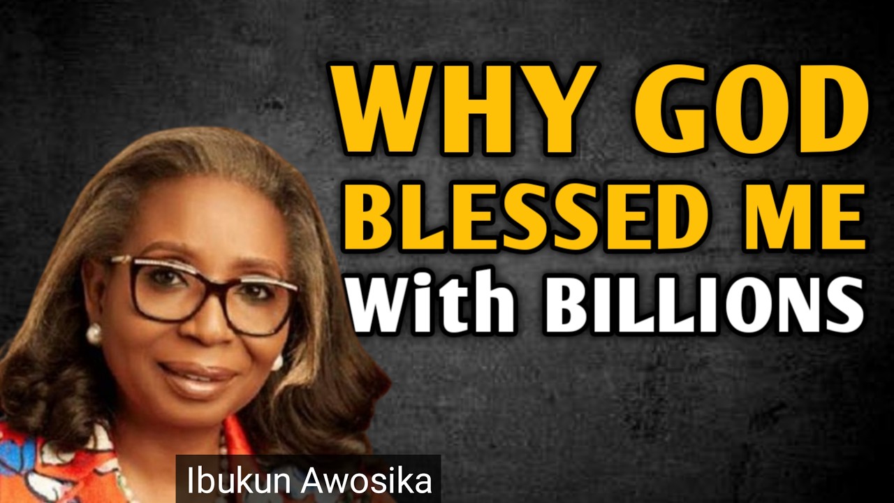 This Is Why God Blessed Me With Billions | Ibukun Awosika building wealth