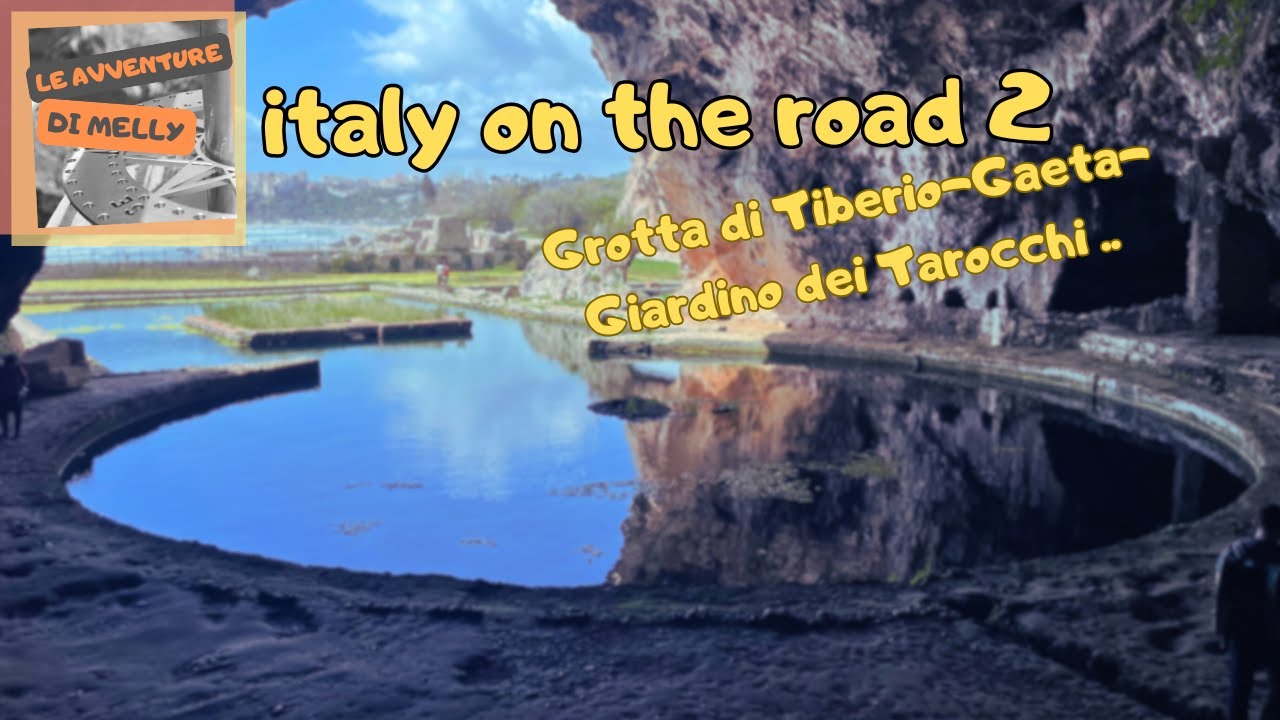 ITALY TRAVEL 2 :Villa di Tiberio, Gaeta, Viterbo, Giardino dei Tarocchi e Forte dei Marmi .