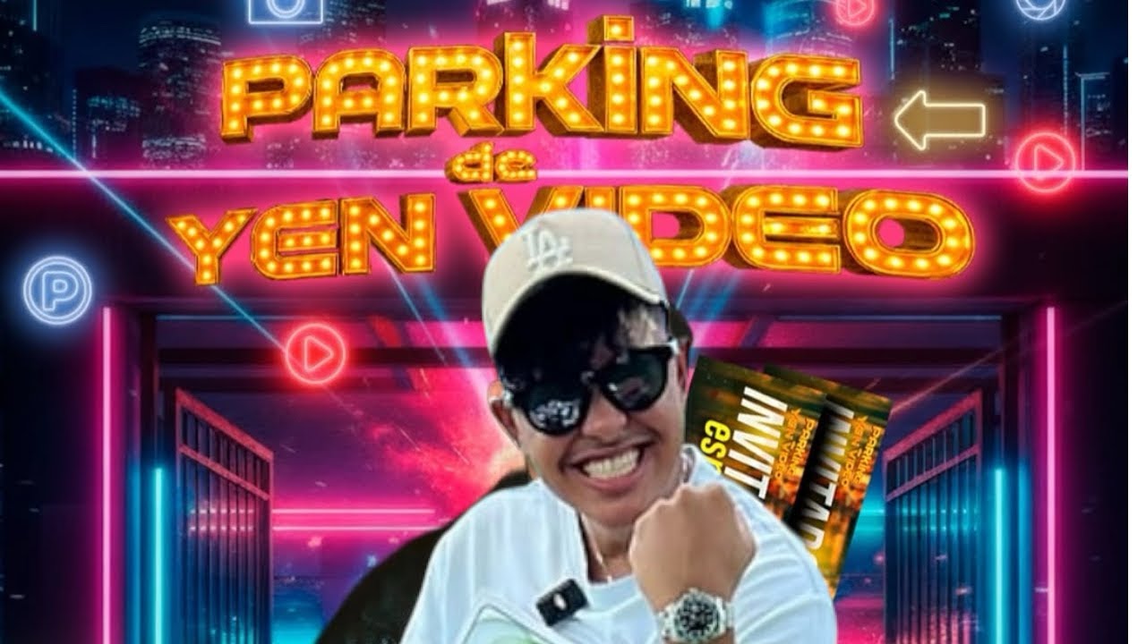 RESUMEN DEL PARKING DE YEN VIDEO