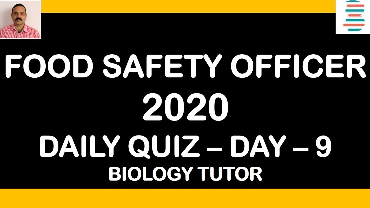 FOOD SAFETY OFFICER EXAM 2020- MODEL QUESTIONS FROM ALL SECTIONS  - DAILY QUIZ - DAY -9