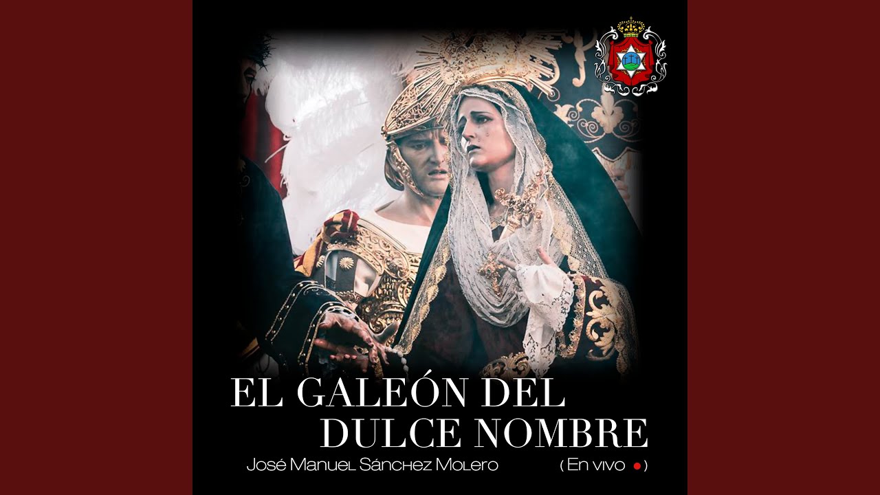 El Galeón del Dulce Nombre (En vivo)