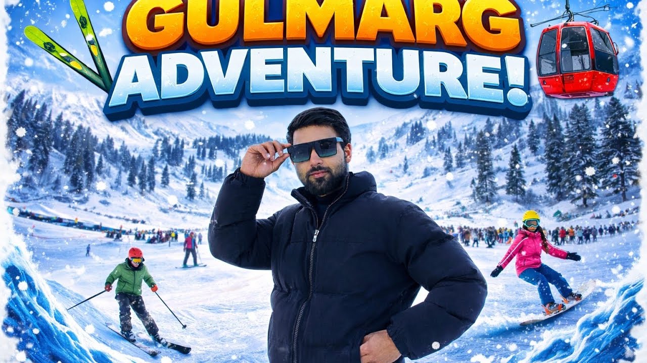 Ajj gulmarg Jana hai