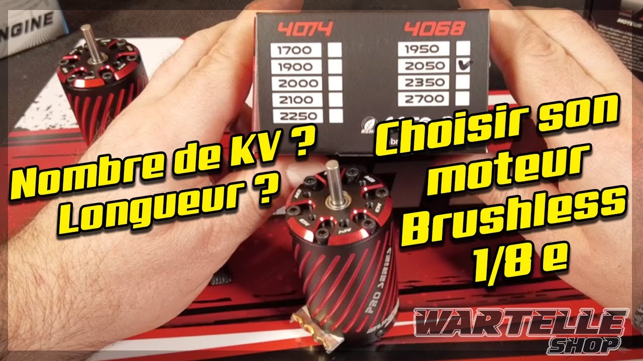 Moteur Brushless : Comment choisir le nombre de KV et la longueur ?