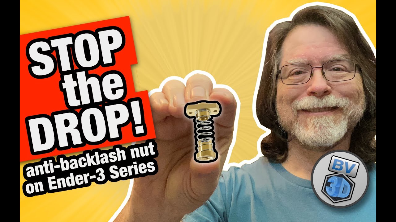Stop the Drop! Install an Anti-Backlash Nut on Ender-3 Series