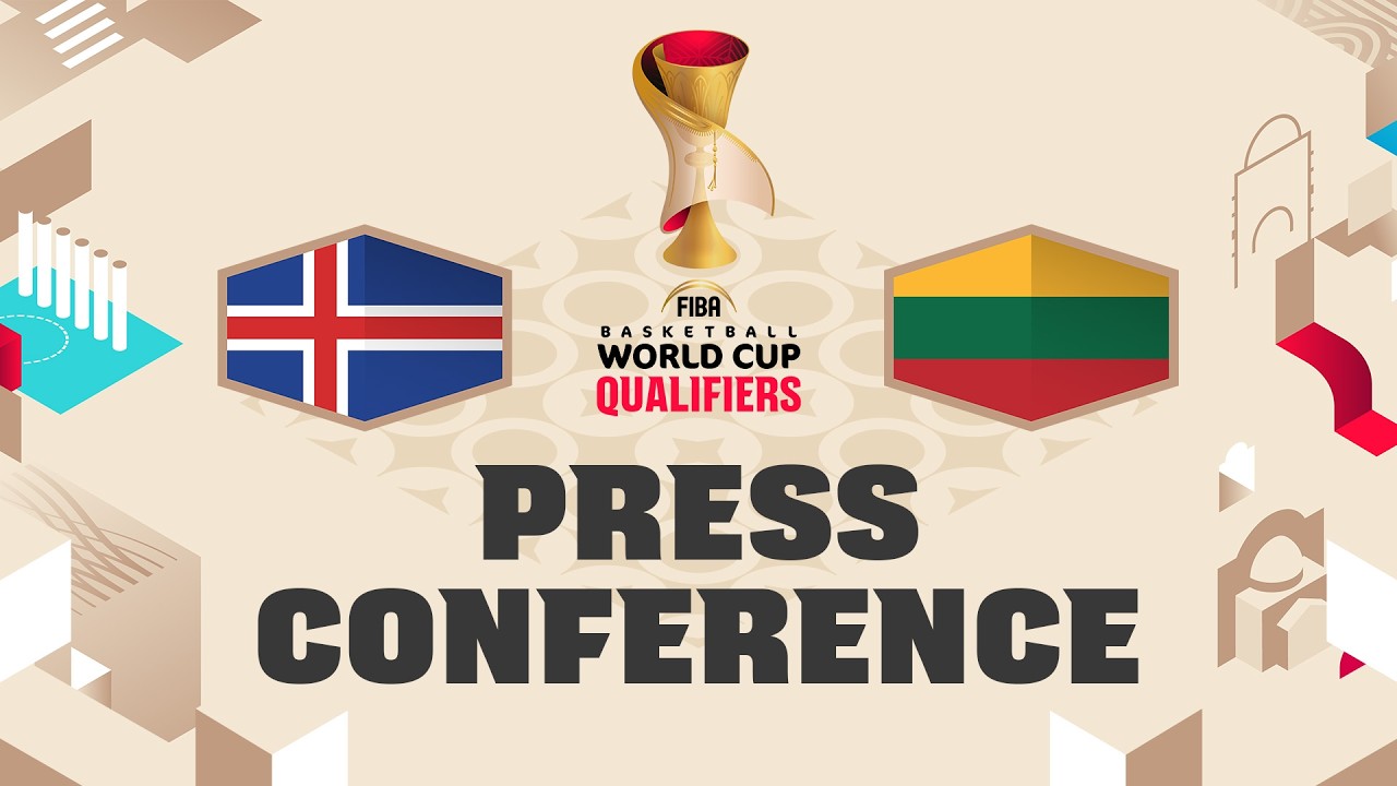 LIVE - Iceland v Lithuania - Press Conference | FIBA Basketball World Cup 2027 European Qualifiers