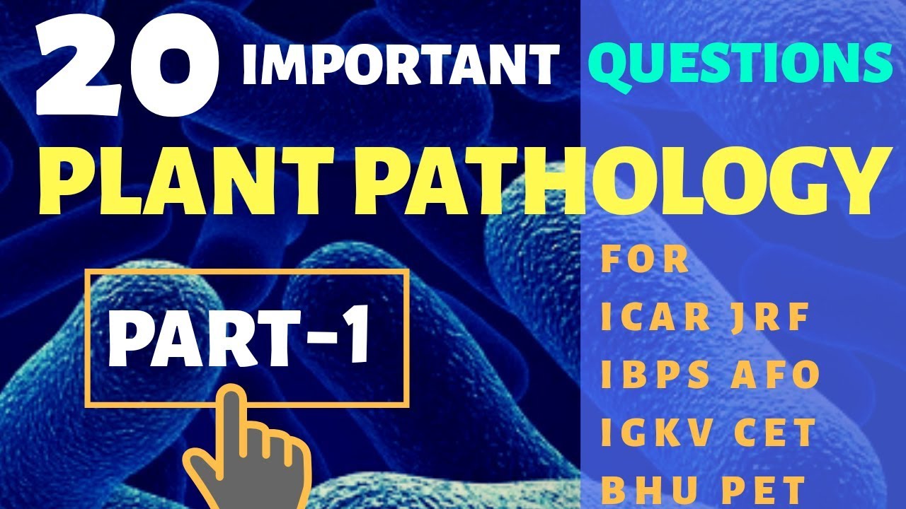PLANT PATHOLOGY QUESTIONS | PART-1 | AGRICARE AS | JRF ,IBPS AFO, IGKV CET, BHU PET |