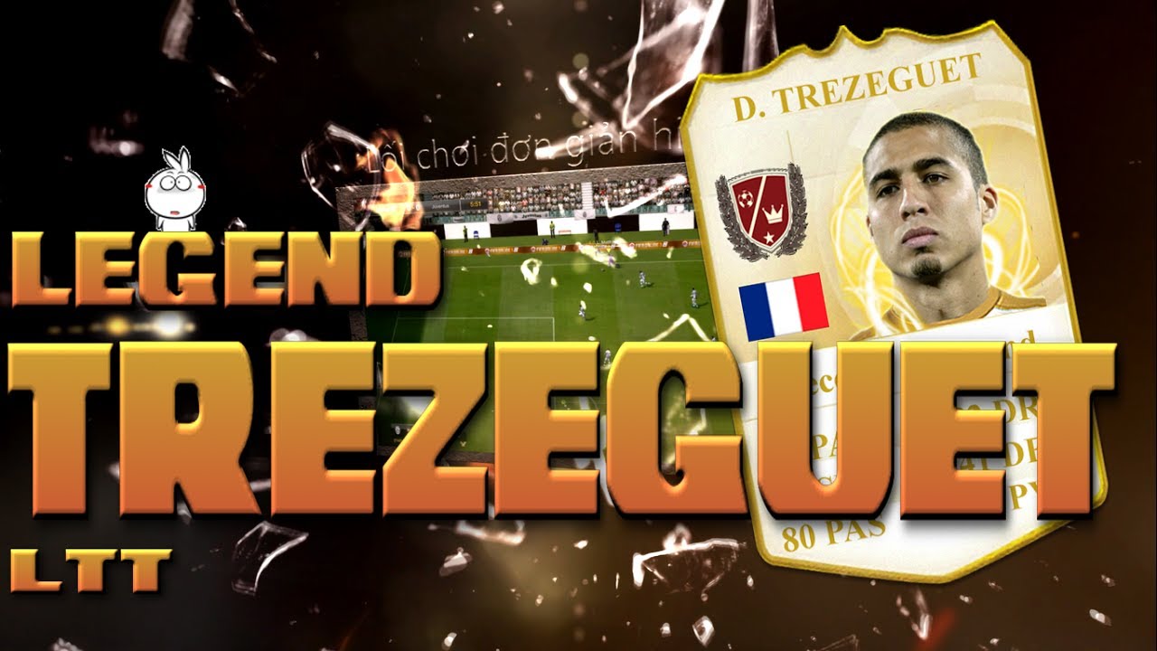 K&ecirc;nh LTT | Review David Trezeguet  Euro Legend - FIFA Online 3 Việt Nam