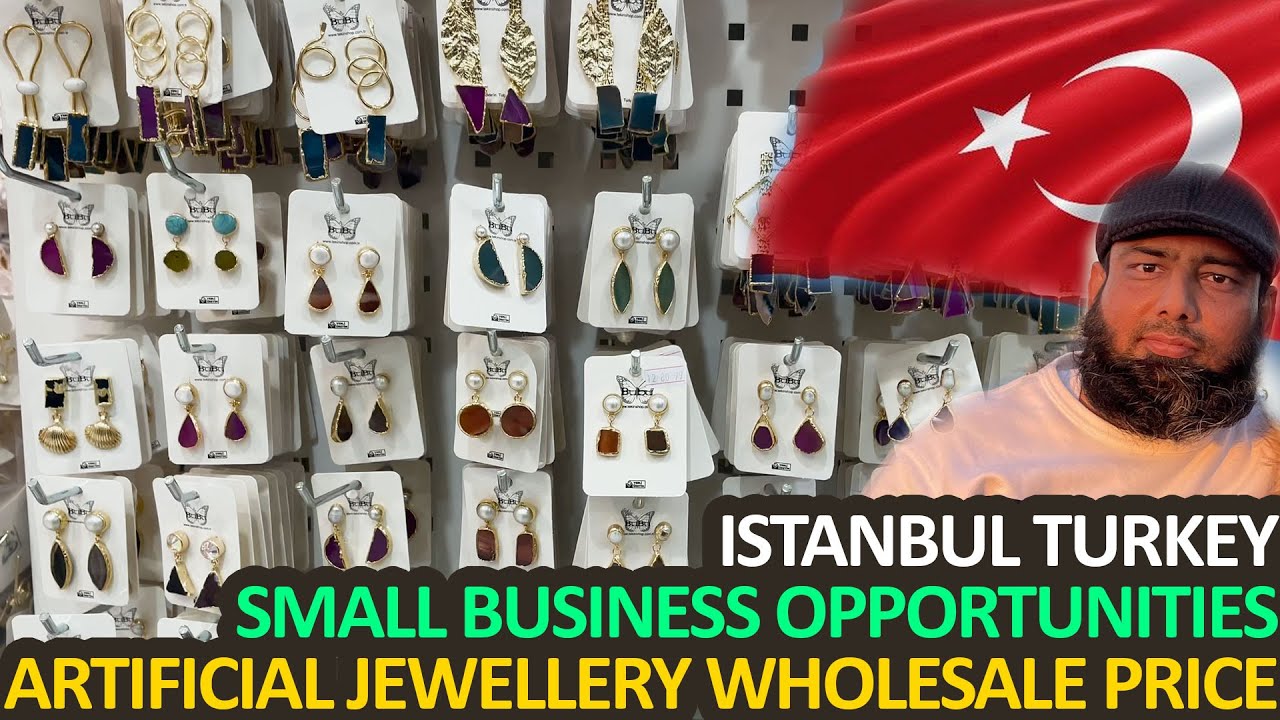 Artificial Jewellery Wholesale Price - Small Business Opportunities Istanbul Turkey