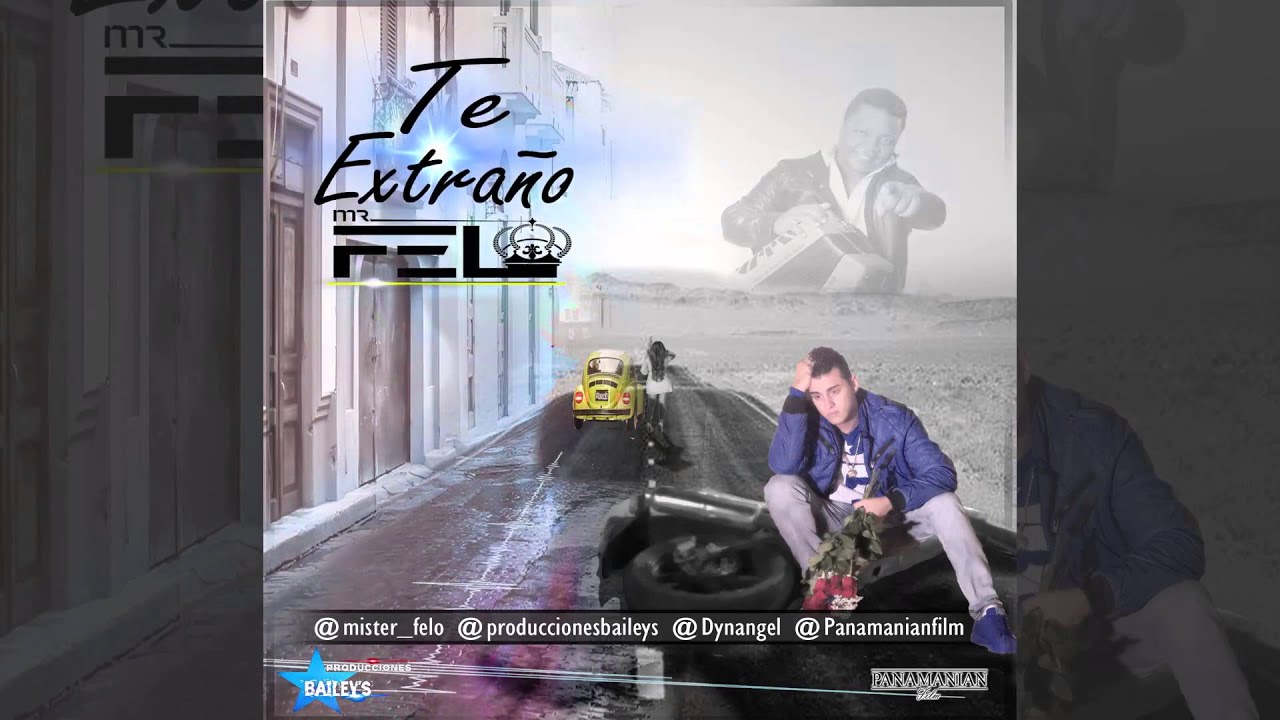 Mr Felo - Te Extra&ntilde;o